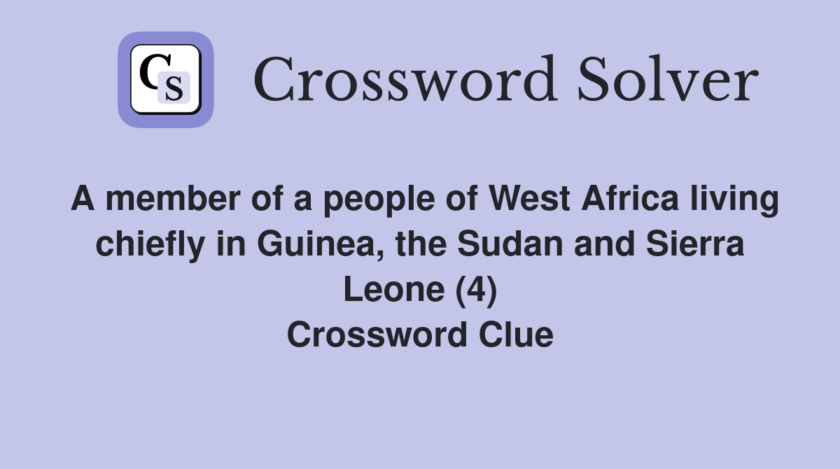 A member of a people of West Africa living chiefly in Guinea, the Sudan